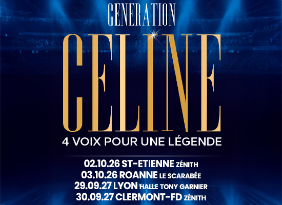 Génération Céline concert 2026 2027