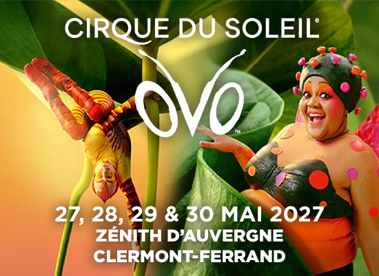 BLe Cirque du SOleil OVO à Clermont